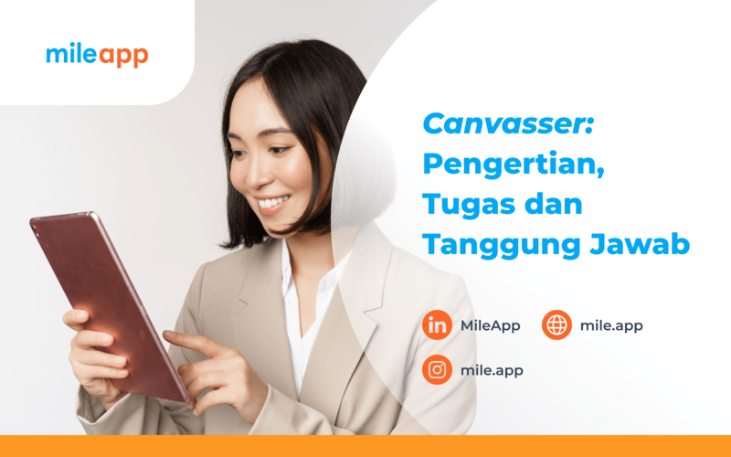 Canvasser Adalah: Pengertian, Tugas, dan Tanggung Jawab | MileApp Blog