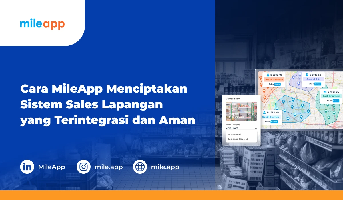 Cara MileApp Menciptakan Sistem Sales Lapangan yang Terintegrasi dan ...