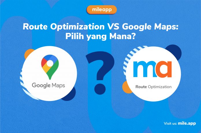 Route Optimization vs Google Maps
