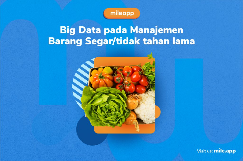 big data manajemen barang segar